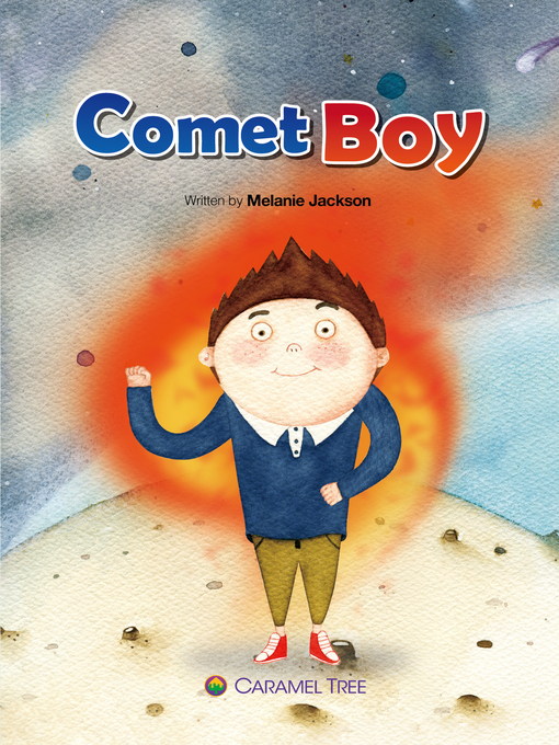 Title details for Comet Boy by Melanie Jackson - Available
